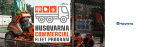 Read more about the article Husqvarna Commercial Fleet Program